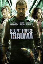 Watch Blunt Force Trauma 2015 Movie